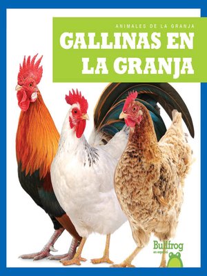 cover image of Gallinas en la granja (Chickens on the Farm)